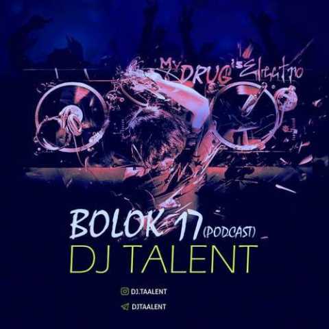 Dj Talent Bolok 17